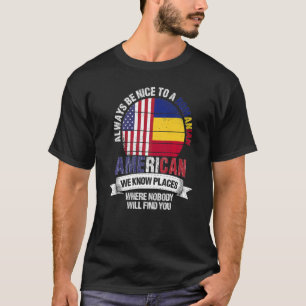 Romanian American We know Places where Romania Fla T-Shirt