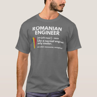 Romanian Engineer Definition Funny Romania Gift T-Shirt