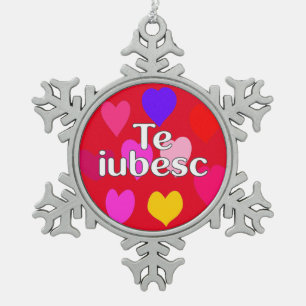 Romanian - I love you Snowflake Pewter Christmas Ornament