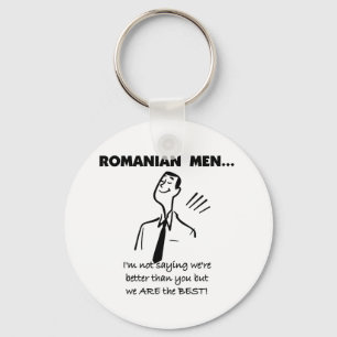 Romanian Men Are Best Key Ring