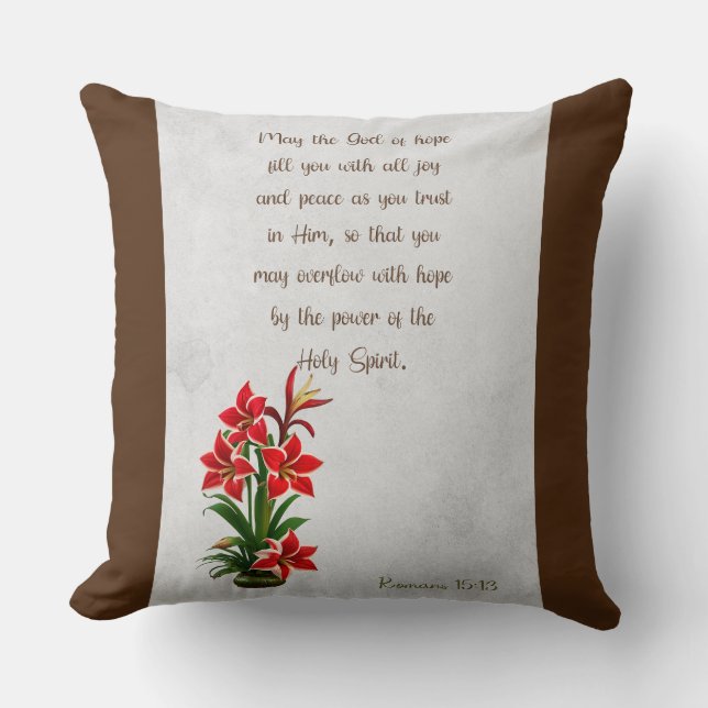 Romans15:13 May God fill you with joy Throw Pillow (Front)