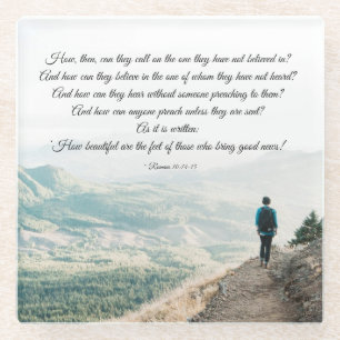Romans 10:14-15 How then shall they call on Him Glass Coaster