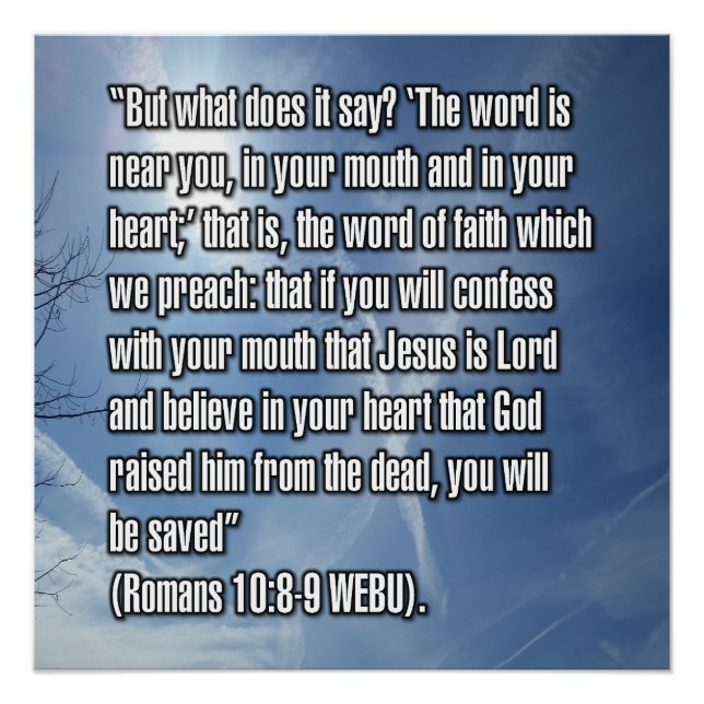 Romans 10:8-9 WEBU Poster (Front)