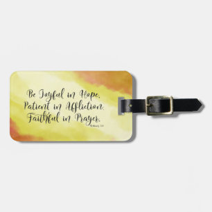 Romans 12:12 Be Joyful in Hope Christian Bible Luggage Tag