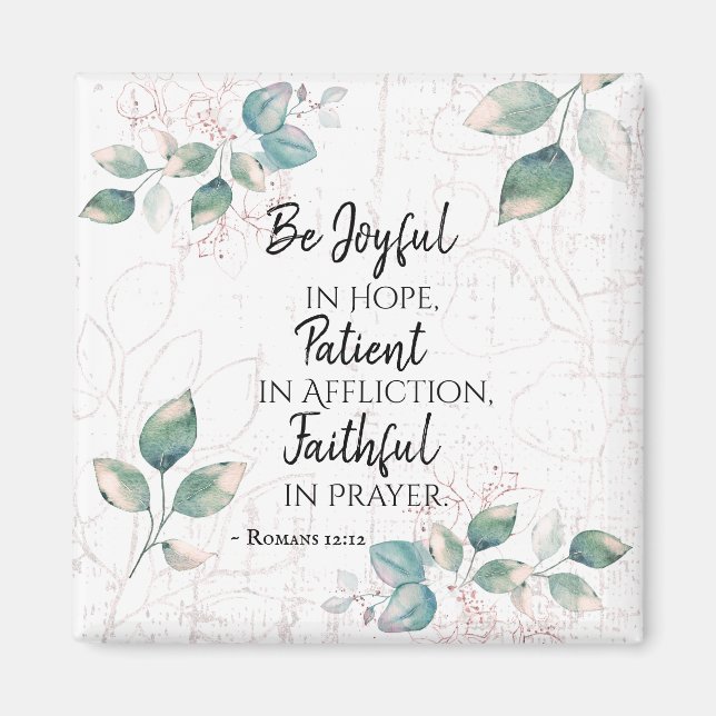Romans 12:12 Be Joyful in Hope, Faithful in Prayer Magnet (Front)