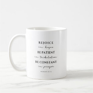 Romans 12:12 Bible Verse Coffee Mug