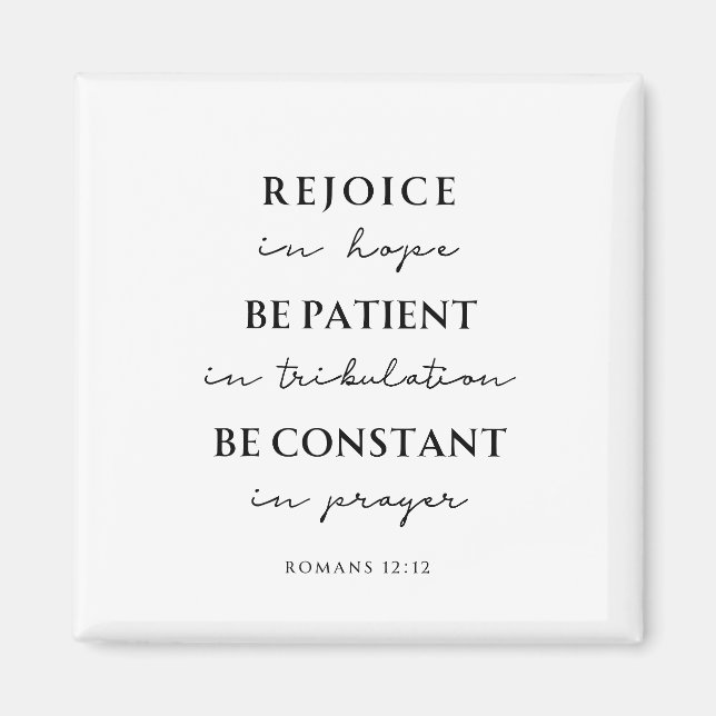 Romans 12:12 Bible Verse Magnet (Front)