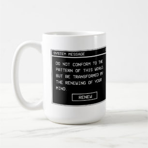 Romans 12:2 Black and White Computer Alert Window Coffee Mug