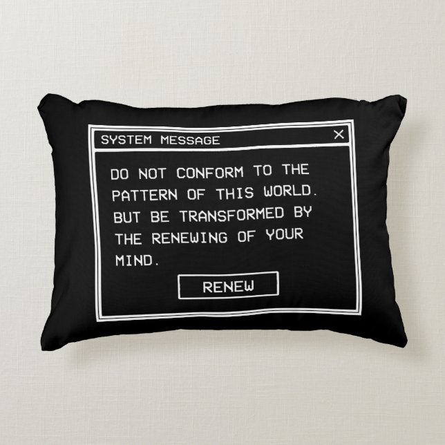 Romans 12:2 Black and White Computer Alert Window Decorative Cushion (Front)