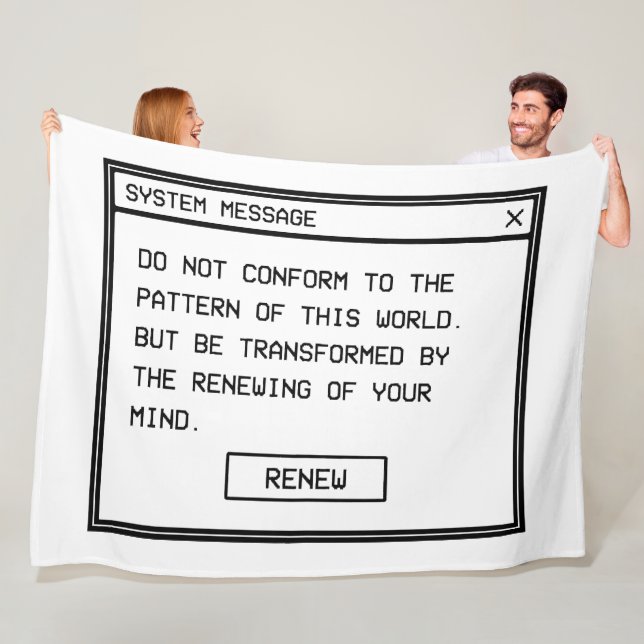 Romans 12:2 Black and White Computer Alert Window Fleece Blanket (In Situ)