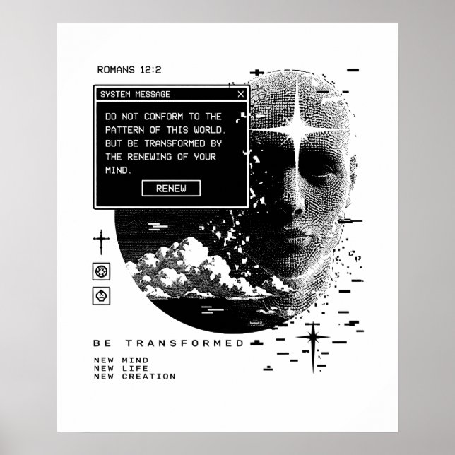 Romans 12:2 Renew Your Mind System Message Alert Poster (Front)
