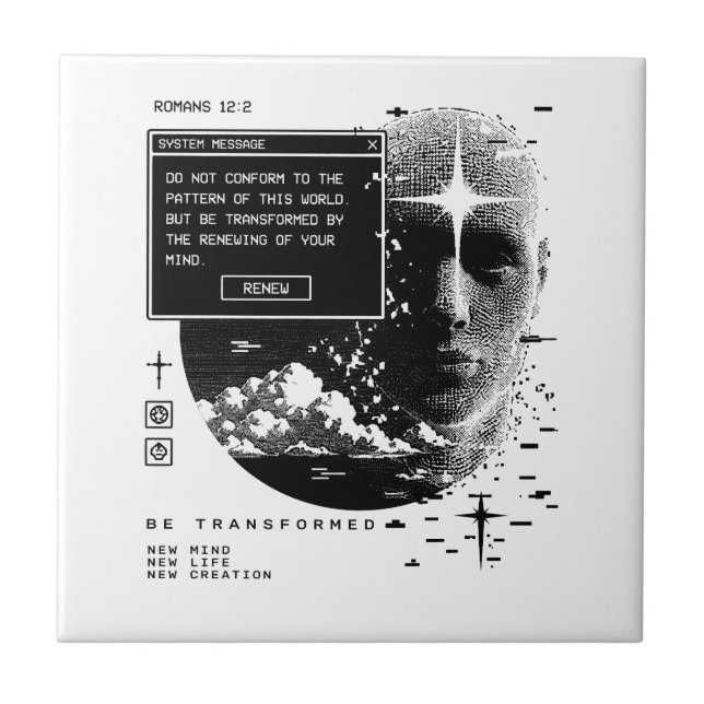 Romans 12:2 Renew Your Mind System Message Alert Tile (Front)
