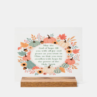 Romans 15:13 Fall  Acrylic Sign
