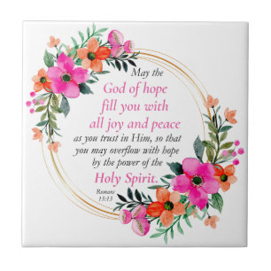 Romans 15:13 - God of Hope Bible Verse Floral Tile