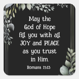 Romans 15:13 God of Hope Christian Bible Verse Square Sticker