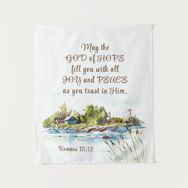 Romans 15:13 God of Hope Christian Bible Verse Tapestry (Front)