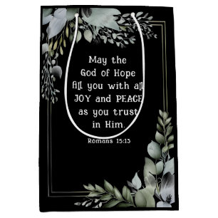 Romans 15:13 God of Hope fill you with Joy Peace Medium Gift Bag