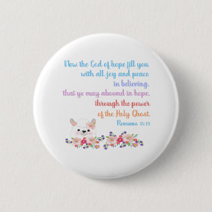 Romans 15 Bible Verse Design 6 Cm Round Badge