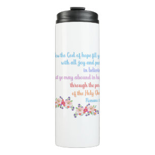 Romans 15 Bible Verse Design Thermal Tumbler