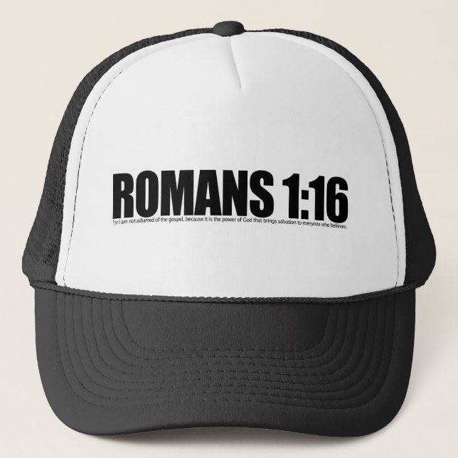 Romans 1:16 trucker hat (Front)
