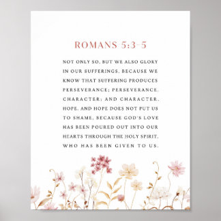 Romans 5:3-5 Floral Bible Verse Poster