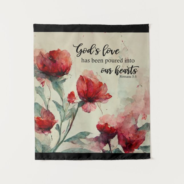 Romans 5:5 God's Love Bible Verse Red Pink Flowers Tapestry (Front)
