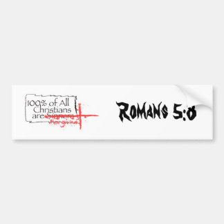 Romans 5:8 bumper sticker
