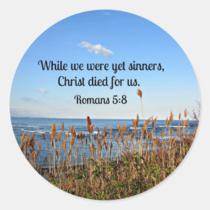 Romans 5:8 classic round sticker