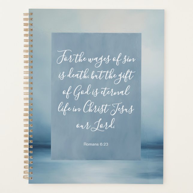 Romans 6:23 Bible Verse Image Spiral Notebook Planner (Front)
