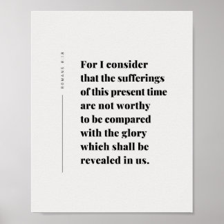 Romans 8:18 Bible Verse Poster