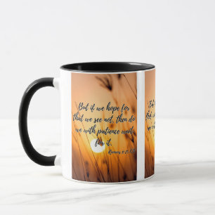 Romans 8:25 KJV Bible Scripture Pic Two-Tone Mug