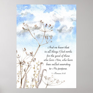 Romans 8:28 All things God works for the good Poster