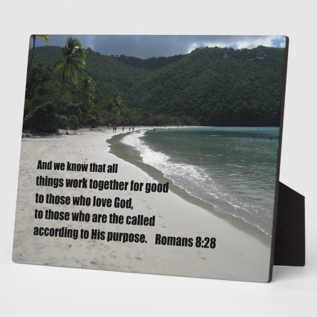 Romans 8:28 All things work together for good... Plaque (Side)