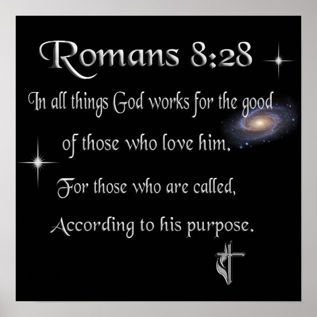 Romans 8:28 Christian  Poster (Front)