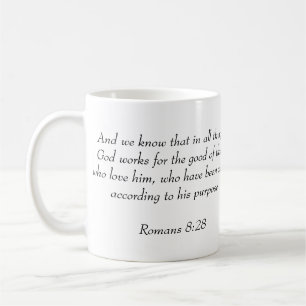 Romans 8:28 coffee mug