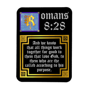 Romans 8:28 Gold Illuminated Letter Bible Quote Magnet
