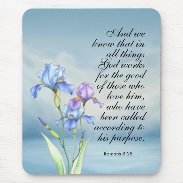 Romans 8:28 Iris Watercolor  Mouse Mat (Front)