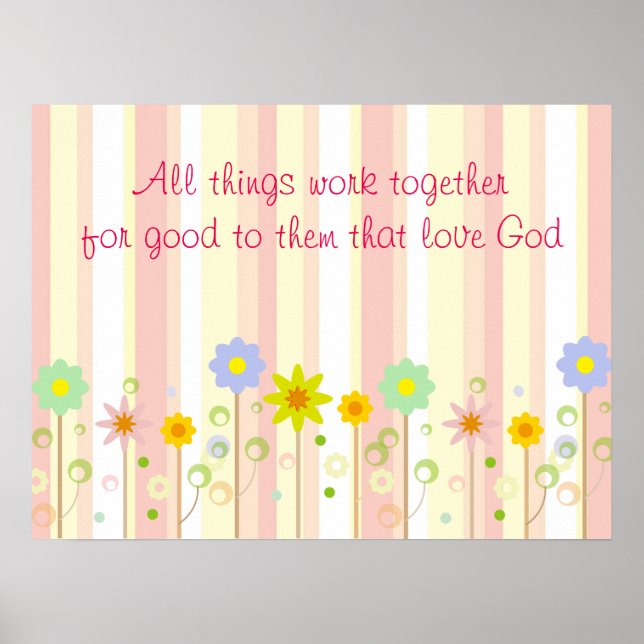 Romans 8:28 Pink Stripe and Flower Christian Quote Poster (Front)