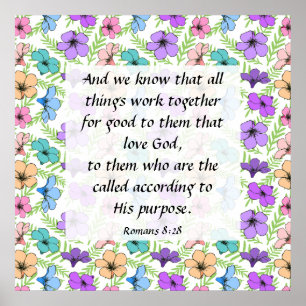 Romans 8:28 Poster