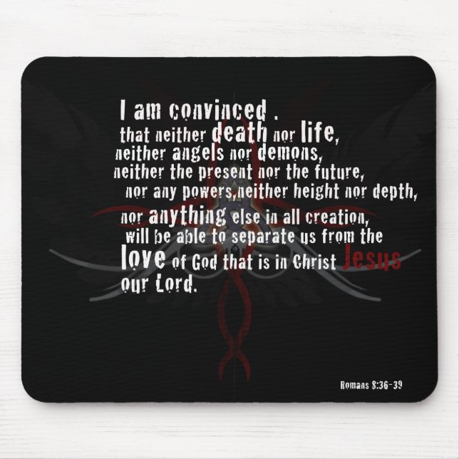 Romans 8: 36-39  - MousePad (Front)