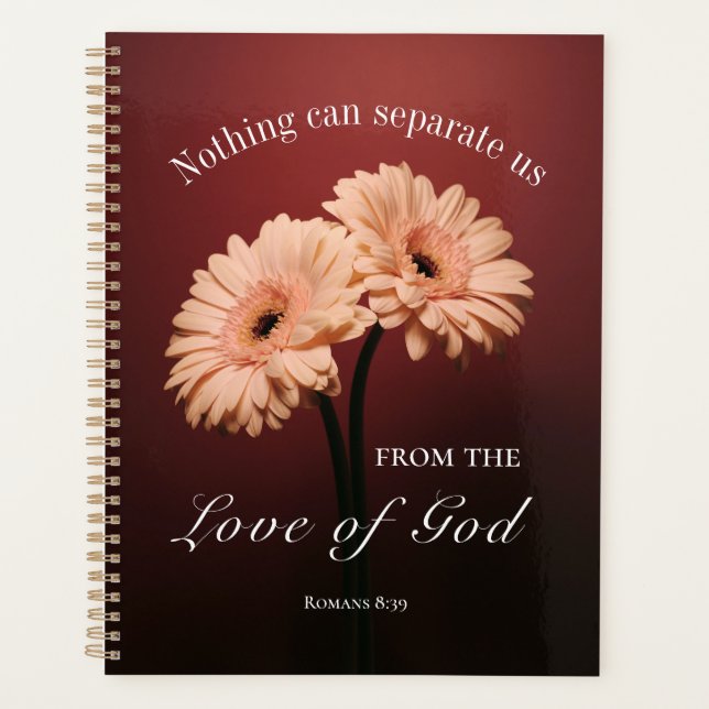 Romans 8 38-39 Love of God Bible Verse Pink Floral Planner (Front)