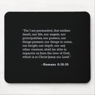 Romans 8_38  mouse mat