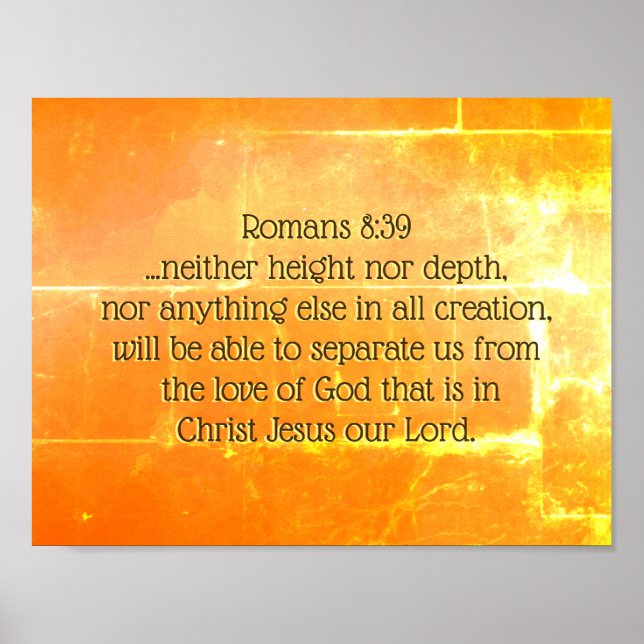 Romans 8:39 The love of God in Christ Jesus, Bible Poster (Front)