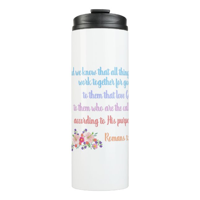 Romans 8 Bible Verse Design Thermal Tumbler (Front)