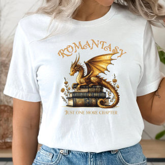 Romantasy Dragon Books Just one more chapter T-Shirt