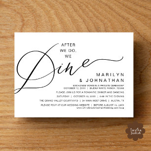 Romantic After We Do, We Dine, Wedding Dinner Invitation