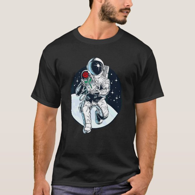 Romantic Astronaut In Space  Spaceman With Rose Fl T-Shirt (Front)