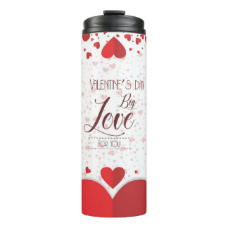 Romantic "Big Love" Thermal Tumbler