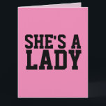 ROMANTIC BIRTHDAY FOR WIFE GIRLFRIEND LADY CARDS<br><div class="desc">SHE'S A LADY BIRTHDAY CARD</div>