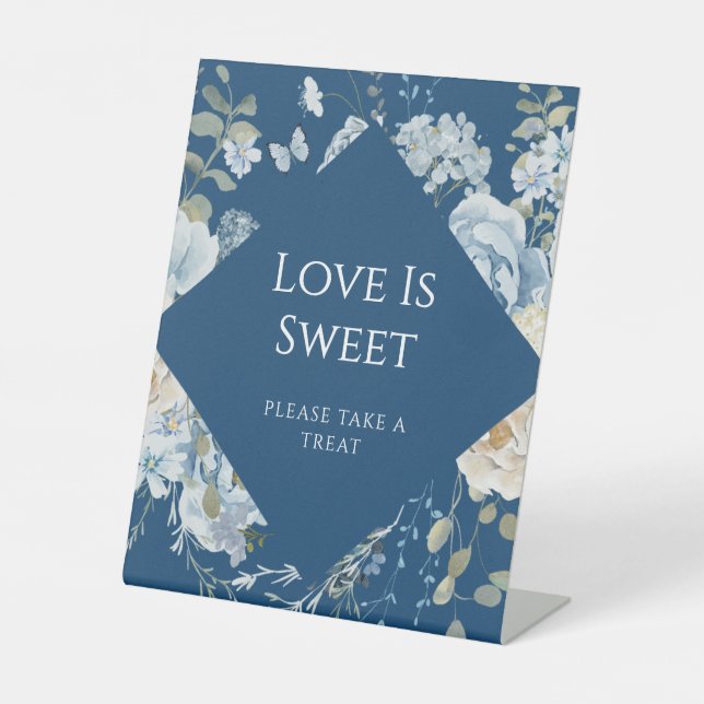 Romantic Blue Floral Wedding Love Is Sweet Pedestal Sign (Front)